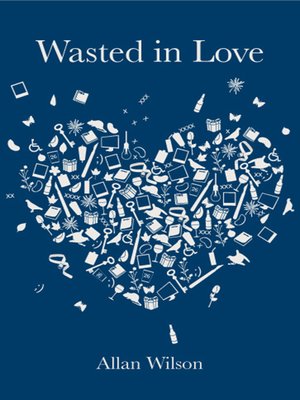 cover image of Wasted In Love